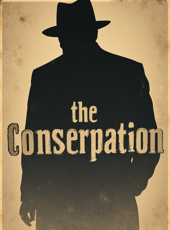 A vintage movie poster for 'The Conversation' featuring Gene Hackman. The poster has a minimalist design with the title in bold lettering and a shadowy image of Hackman.