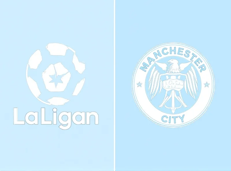 The La Liga logo next to the Manchester City logo.