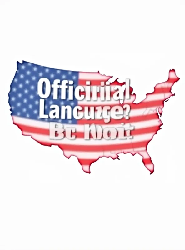 A graphic showing a map of the United States with the words 'Official Language?' superimposed.